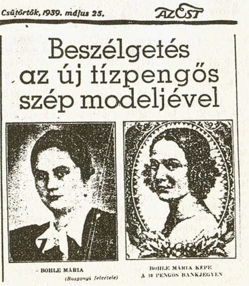1939 Az Est cikka Bőle Máriáról és az új 10 pengős bankjegyről